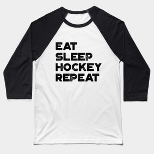 Eat Sleep Hockey Repeat Funny Vintage Retro Baseball T-Shirt